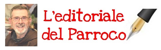 L'editoriale del Parroco